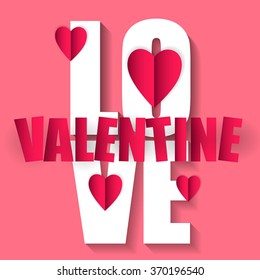 All you need is love handwritten typographic printable poster, original hand made quote lettering with paper sticker hearts background. Happy Valentine's Day Hand Lettering 