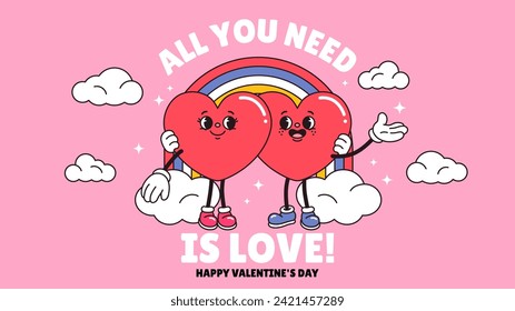 All you need is Love, Happy valentine's day Typography poster. Hippie 60s 70s retro style. Y2K aesthetic. Cartoon heart character couple embracing banner, Background. Groovy template, Greeting card.