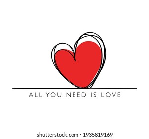 All you need is love, inspirational quote and red heart with continuous line art