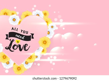 All you need is love lettering in heart with flowers. Saint Valentines Day poster. Handwritten text, calligraphy. For leaflets, brochures, invitations, posters or banners.