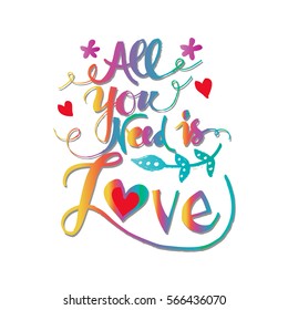 All you need is love lettering.