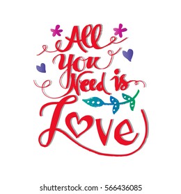 All you need is love lettering.