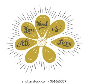 "All you need is love" on camomile hand lettering card