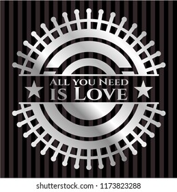 All you Need is Love silver badge or emblem