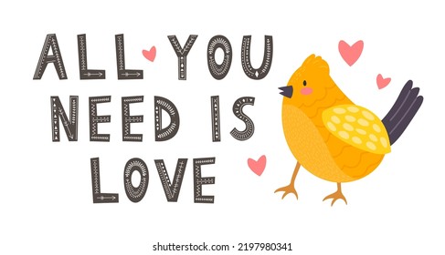 ALL YOU NEED IS LOVE slogan with cute bird coming out of paper illustration