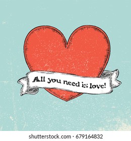 All You Need Is Love Text On Vintage Ribbon Over Red Heart. Tattoo Vector Illustration