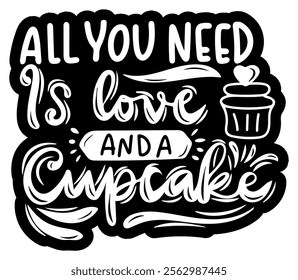 all you need is love valentines day black vector graphic design and cut file