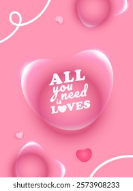 All You Need is Love, Valentine's Day Background Isolated, 3D Pink Heart Shape, Cute Illustration