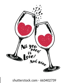 "All you need is love and wine" poster with two wine glasses and hearts, can be used as invitation banner for valentine's day party, vector illustration in sketch style
