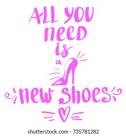 All You Need New Shoes Motivation Stock Vector (Royalty Free) 735781282