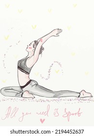 All you need is sport. The woman is doing yoga. The girl doing sports exercises. Sports poses. Vector fashion illustration of sports female.