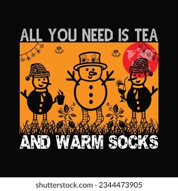 All you need is tea and warm socks t-shirt design. Here You Can find and Buy t-Shirt Design. Digital Files for yourself, friends and family, or anyone who supports your Special Day and Occasions.