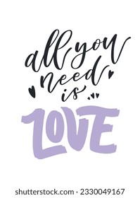 All your need is love. Premium calligraphy for valentines day. Design text poster, greeting card, photo album, banner vector. Lettering inscription with hearts. 