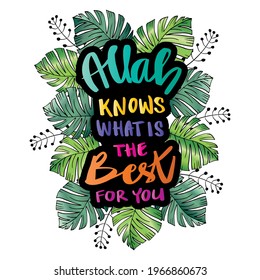 Allah Knows What Best You Islamic Stock Vector (Royalty Free ...