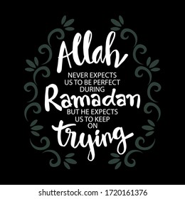 Allah Never Expect Us Be Perfect Stock Vector (Royalty Free) 1720161376 ...