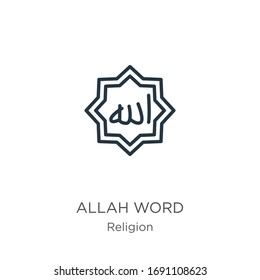 Icono de palabra de Alá. Icono de esquema lineal delgado de la palabra allah aislado en fondo blanco de la colección religiosa. Signo vectorial de línea, símbolo para web y móvil