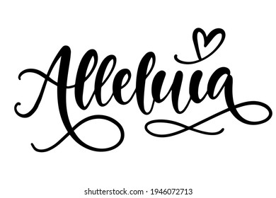 Alleluia hand written modern calligraphy, brush lettering, Catholic Christian slogan, vector illustration, isolated on white background. Easter celebration. Retro style design element