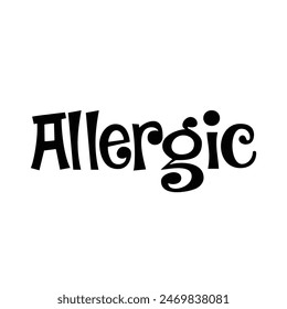 allergic text on white background.