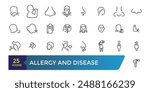 Allergy and disease icon set. Collection and pack of linear web and ui icons. Editable stroke. Vector illustration.