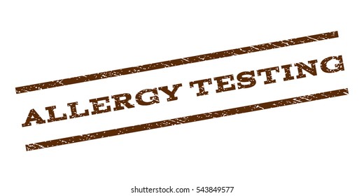 Allergy Testing watermark stamp. Text tag between parallel lines with grunge design style. Rubber seal stamp with scratched texture. Vector brown color ink imprint on a white background.