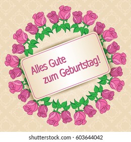 Alles gute zum Geburtstag - Happy birthday - beige vector background with roses