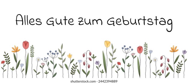 Alles Gute zum Geburtstag - Text in deutscher Sprache - Happy Birthday. Grußkarte mit bunten Frühlingsblumen.