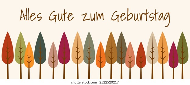 Alles Gute zum Geburtstag - Text in deutscher Sprache - Happy Birthday.  Herbstgrußkarte mit einer Reihe bunter Bäume.