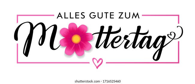 Alles Gute zum Muttertag, translation: Happy Mother's day. Wishes mom, greeting card with pink flowers & Deutsch calligraphy for Mothers day. Vector Illustration