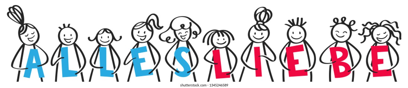 ALLES LIEBE, German for All the best / Love, stick people holding colorful letters