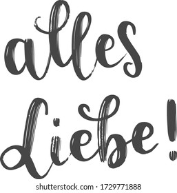 "¡Alles Liebe!" letras de vector dibujadas a mano en alemán, en inglés significa "¡todo lo mejor!". Letras alemanas aisladas en blanco. Arte de caligrafía moderna vectorial 