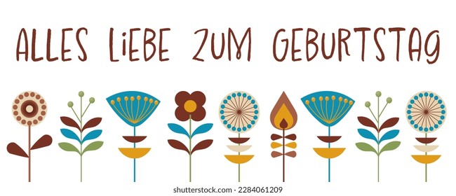 Alles Liebe zum Geburtstag - German text - Happy Birthday. Vector greeting banner with flowers in retro design.