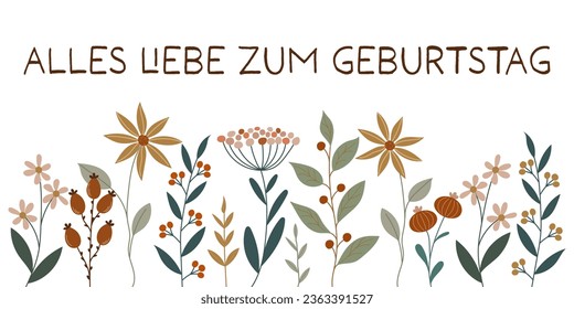 Alles Liebe zum Geburtstag - Text in deutscher Sprache - Alles Liebe zum Geburtstag. Grußkarte mit Herbstblumen.