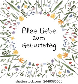 Alles Liebe zum Geburtstag - Text in deutscher Sprache - Happy Birthday. Quadratische Grußkarte mit einem Rahmen aus bunten Blumen.