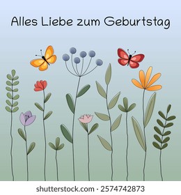 Alles Liebe zum Geburtstag - text in German language - Happy Birthday. Square greeting card with butterflies and a flower meadow.