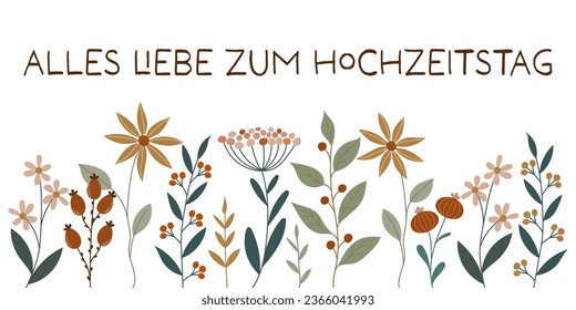 Alles Liebe zum Hochzeitstag - Text in deutscher Sprache - Frohe Hochzeitstag. Grußkarte mit hübschen Blumen.