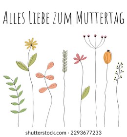 Alles Liebe zum Muttertag - Text auf Deutsch - Fröhlicher Muttertag. Grußkarte mit hübschen Blumen.