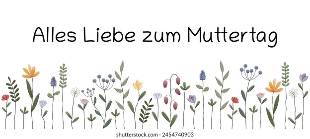 Alles Liebe zum Muttertag - text in German language - Happy Mother’s Day.  Greeting card with a colorful flower meadow.