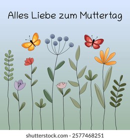 Alles Liebe zum Muttertag - text in German language - Happy Mother’s Day. Square greeting card with butterflies and a flower meadow.