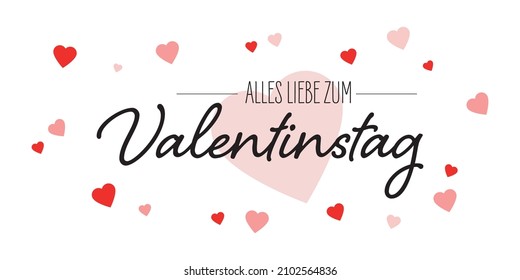 Alles liebe zum Valentinstag - German Text. Translation: Happy Valentine's Day