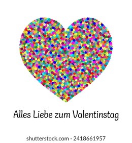 Alles Liebe zum Valentinstag - Text in deutscher Sprache - Herzlichen Glückwunsch zum Valentinstag. Grußkarte mit einem Herz aus bunten Konfetti.