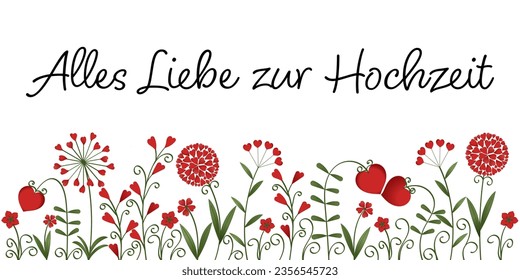 Alles Liebe zur Hochzeit - text in German - Lots of love for the wedding. Greeting card with flowers made of red hearts.