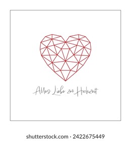 Alles Liebe zur Hochzeit - text in German language - All the love for your wedding. Square greeting card with a polygonal grid-like heart.