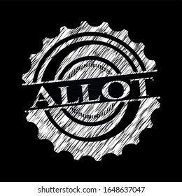 Allot chalkboard emblem. Vector Illustration. Detailed.