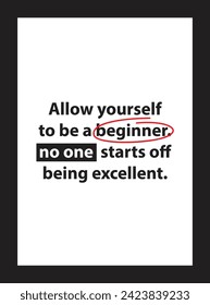 Allow Yourself to be a beginner, poster for bedroom, home, house or living room, graphic art, cool design