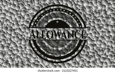 Allowance black badge with bubbles background. Vector Illustration. Detailed. 