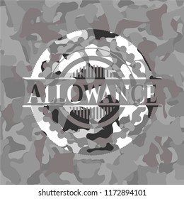 Allowance on grey camouflaged pattern