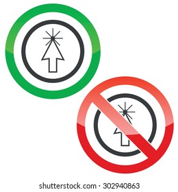 Allowed and forbidden signs with arrow cursor in circle, isolated on white