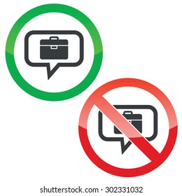 Allowed and forbidden signs with briefcase in chat bubble, isolated on white