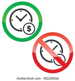 Allowed and forbidden signs with clock and dollar symbol, isolated on white