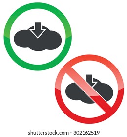 Allowed and forbidden signs with cloud and down arrow, isolated on white